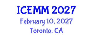 International Conference on Economy, Management and Marketing (ICEMM) February 10, 2027 - Toronto, Canada International Conference on Economy, Management and Marketing (ICEMM) February 10, 2027 - Toronto, Canada