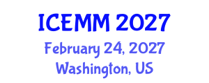 International Conference on Economy, Management and Marketing (ICEMM) February 24, 2027 - Washington, United States International Conference on Economy, Management and Marketing (ICEMM) February 24, 2027 - Washington, United States