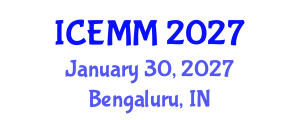 International Conference on Economy, Management and Marketing (ICEMM) January 30, 2027 - Bengaluru, India International Conference on Economy, Management and Marketing (ICEMM) January 30, 2027 - Bengaluru, India