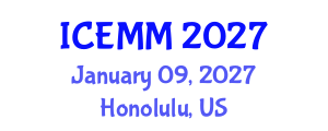 International Conference on Economy, Management and Marketing (ICEMM) January 09, 2027 - Honolulu, United States International Conference on Economy, Management and Marketing (ICEMM) January 09, 2027 - Honolulu, United States
