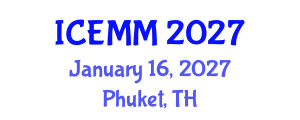 International Conference on Economy, Management and Marketing (ICEMM) January 16, 2027 - Phuket, Thailand International Conference on Economy, Management and Marketing (ICEMM) January 16, 2027 - Phuket, Thailand