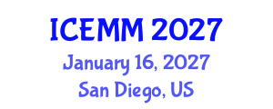 International Conference on Economy, Management and Marketing (ICEMM) January 16, 2027 - San Diego, United States International Conference on Economy, Management and Marketing (ICEMM) January 16, 2027 - San Diego, United States