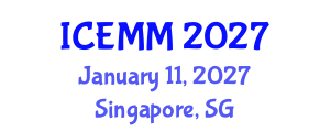International Conference on Economy, Management and Marketing (ICEMM) January 11, 2027 - Singapore, Singapore International Conference on Economy, Management and Marketing (ICEMM) January 11, 2027 - Singapore, Singapore
