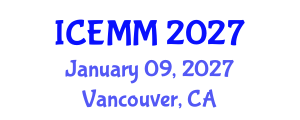 International Conference on Economy, Management and Marketing (ICEMM) January 09, 2027 - Vancouver, Canada International Conference on Economy, Management and Marketing (ICEMM) January 09, 2027 - Vancouver, Canada