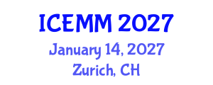 International Conference on Economy, Management and Marketing (ICEMM) January 14, 2027 - Zurich, Switzerland International Conference on Economy, Management and Marketing (ICEMM) January 14, 2027 - Zurich, Switzerland