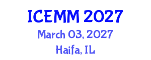 International Conference on Economy, Management and Marketing (ICEMM) March 03, 2027 - Haifa, Israel International Conference on Economy, Management and Marketing (ICEMM) March 03, 2027 - Haifa, Israel