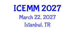 International Conference on Economy, Management and Marketing (ICEMM) March 22, 2027 - Istanbul, Turkey International Conference on Economy, Management and Marketing (ICEMM) March 22, 2027 - Istanbul, Turkey