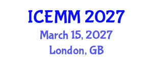 International Conference on Economy, Management and Marketing (ICEMM) March 15, 2027 - London, United Kingdom International Conference on Economy, Management and Marketing (ICEMM) March 15, 2027 - London, United Kingdom