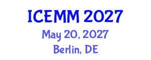 International Conference on Economy, Management and Marketing (ICEMM) May 20, 2027 - Berlin, Germany International Conference on Economy, Management and Marketing (ICEMM) May 20, 2027 - Berlin, Germany
