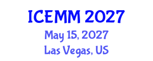 International Conference on Economy, Management and Marketing (ICEMM) May 15, 2027 - Las Vegas, United States International Conference on Economy, Management and Marketing (ICEMM) May 15, 2027 - Las Vegas, United States