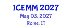 International Conference on Economy, Management and Marketing (ICEMM) May 03, 2027 - Rome, Italy International Conference on Economy, Management and Marketing (ICEMM) May 03, 2027 - Rome, Italy