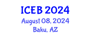 International Conference on Ecosystems and Biodiversity (ICEB) August 08, 2024 - Baku, Azerbaijan