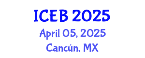 International Conference on Ecosystems and Biodiversity (ICEB) April 05, 2025 - Cancún, Mexico