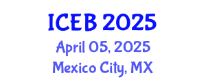 International Conference on Ecosystems and Biodiversity (ICEB) April 05, 2025 - Mexico City, Mexico
