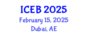 International Conference on Ecosystems and Biodiversity (ICEB) February 15, 2025 - Dubai, United Arab Emirates