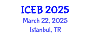 International Conference on Ecosystems and Biodiversity (ICEB) March 22, 2025 - Istanbul, Turkey