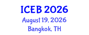International Conference on Ecosystems and Biodiversity (ICEB) August 19, 2026 - Bangkok, Thailand International Conference on Ecosystems and Biodiversity (ICEB) August 19, 2026 - Bangkok, Thailand