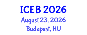 International Conference on Ecosystems and Biodiversity (ICEB) August 23, 2026 - Budapest, Hungary International Conference on Ecosystems and Biodiversity (ICEB) August 23, 2026 - Budapest, Hungary
