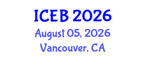 International Conference on Ecosystems and Biodiversity (ICEB) August 05, 2026 - Vancouver, Canada International Conference on Ecosystems and Biodiversity (ICEB) August 05, 2026 - Vancouver, Canada