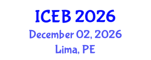 International Conference on Ecosystems and Biodiversity (ICEB) December 02, 2026 - Lima, Peru International Conference on Ecosystems and Biodiversity (ICEB) December 02, 2026 - Lima, Peru