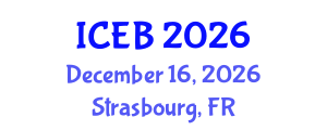 International Conference on Ecosystems and Biodiversity (ICEB) December 16, 2026 - Strasbourg, France International Conference on Ecosystems and Biodiversity (ICEB) December 16, 2026 - Strasbourg, France