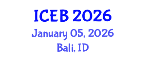 International Conference on Ecosystems and Biodiversity (ICEB) January 05, 2026 - Bali, Indonesia International Conference on Ecosystems and Biodiversity (ICEB) January 05, 2026 - Bali, Indonesia