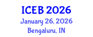 International Conference on Ecosystems and Biodiversity (ICEB) January 26, 2026 - Bengaluru, India International Conference on Ecosystems and Biodiversity (ICEB) January 26, 2026 - Bengaluru, India
