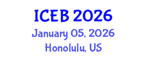 International Conference on Ecosystems and Biodiversity (ICEB) January 05, 2026 - Honolulu, United States International Conference on Ecosystems and Biodiversity (ICEB) January 05, 2026 - Honolulu, United States