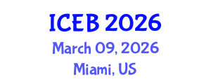 International Conference on Ecosystems and Biodiversity (ICEB) March 09, 2026 - Miami, United States International Conference on Ecosystems and Biodiversity (ICEB) March 09, 2026 - Miami, United States