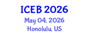 International Conference on Ecosystems and Biodiversity (ICEB) May 04, 2026 - Honolulu, United States International Conference on Ecosystems and Biodiversity (ICEB) May 04, 2026 - Honolulu, United States