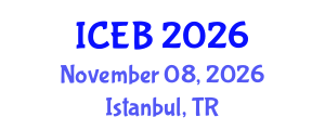 International Conference on Ecosystems and Biodiversity (ICEB) November 08, 2026 - Istanbul, Turkey International Conference on Ecosystems and Biodiversity (ICEB) November 08, 2026 - Istanbul, Turkey