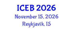 International Conference on Ecosystems and Biodiversity (ICEB) November 15, 2026 - Reykjavik, Iceland International Conference on Ecosystems and Biodiversity (ICEB) November 15, 2026 - Reykjavik, Iceland