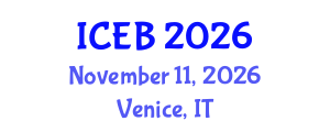 International Conference on Ecosystems and Biodiversity (ICEB) November 11, 2026 - Venice, Italy International Conference on Ecosystems and Biodiversity (ICEB) November 11, 2026 - Venice, Italy