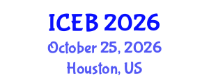 International Conference on Ecosystems and Biodiversity (ICEB) October 25, 2026 - Houston, United States International Conference on Ecosystems and Biodiversity (ICEB) October 25, 2026 - Houston, United States
