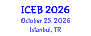 International Conference on Ecosystems and Biodiversity (ICEB) October 25, 2026 - Istanbul, Turkey International Conference on Ecosystems and Biodiversity (ICEB) October 25, 2026 - Istanbul, Turkey