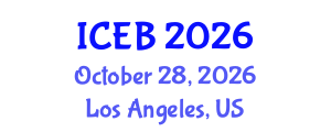 International Conference on Ecosystems and Biodiversity (ICEB) October 28, 2026 - Los Angeles, United States International Conference on Ecosystems and Biodiversity (ICEB) October 28, 2026 - Los Angeles, United States