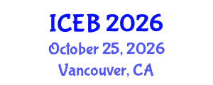 International Conference on Ecosystems and Biodiversity (ICEB) October 25, 2026 - Vancouver, Canada International Conference on Ecosystems and Biodiversity (ICEB) October 25, 2026 - Vancouver, Canada