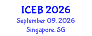 International Conference on Ecosystems and Biodiversity (ICEB) September 09, 2026 - Singapore, Singapore International Conference on Ecosystems and Biodiversity (ICEB) September 09, 2026 - Singapore, Singapore