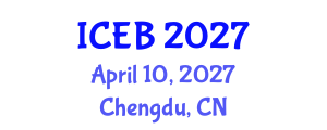 International Conference on Ecosystems and Biodiversity (ICEB) April 10, 2027 - Chengdu, China International Conference on Ecosystems and Biodiversity (ICEB) April 10, 2027 - Chengdu, China