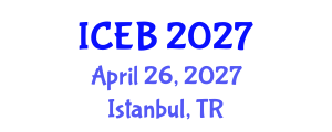 International Conference on Ecosystems and Biodiversity (ICEB) April 26, 2027 - Istanbul, Turkey
