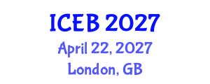 International Conference on Ecosystems and Biodiversity (ICEB) April 22, 2027 - London, United Kingdom International Conference on Ecosystems and Biodiversity (ICEB) April 22, 2027 - London, United Kingdom