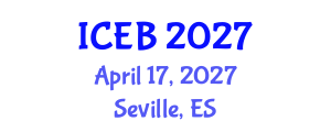 International Conference on Ecosystems and Biodiversity (ICEB) April 17, 2027 - Seville, Spain International Conference on Ecosystems and Biodiversity (ICEB) April 17, 2027 - Seville, Spain
