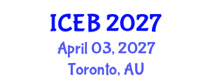 International Conference on Ecosystems and Biodiversity (ICEB) April 03, 2027 - Toronto, Australia International Conference on Ecosystems and Biodiversity (ICEB) April 03, 2027 - Toronto, Australia