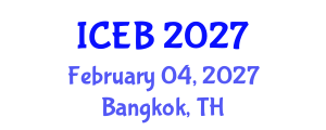 International Conference on Ecosystems and Biodiversity (ICEB) February 04, 2027 - Bangkok, Thailand