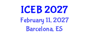 International Conference on Ecosystems and Biodiversity (ICEB) February 11, 2027 - Barcelona, Spain International Conference on Ecosystems and Biodiversity (ICEB) February 11, 2027 - Barcelona, Spain