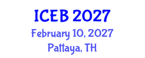 International Conference on Ecosystems and Biodiversity (ICEB) February 10, 2027 - Pattaya, Thailand International Conference on Ecosystems and Biodiversity (ICEB) February 10, 2027 - Pattaya, Thailand