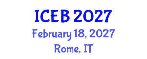 International Conference on Ecosystems and Biodiversity (ICEB) February 18, 2027 - Rome, Italy International Conference on Ecosystems and Biodiversity (ICEB) February 18, 2027 - Rome, Italy