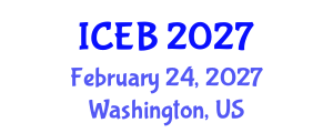 International Conference on Ecosystems and Biodiversity (ICEB) February 24, 2027 - Washington, United States International Conference on Ecosystems and Biodiversity (ICEB) February 24, 2027 - Washington, United States