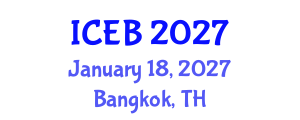 International Conference on Ecosystems and Biodiversity (ICEB) January 18, 2027 - Bangkok, Thailand International Conference on Ecosystems and Biodiversity (ICEB) January 18, 2027 - Bangkok, Thailand