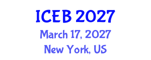International Conference on Ecosystems and Biodiversity (ICEB) March 17, 2027 - New York, United States International Conference on Ecosystems and Biodiversity (ICEB) March 17, 2027 - New York, United States